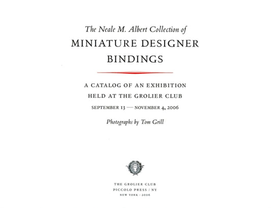 Book cover of: Neale M. Albert Collection of Miniature Designer Bindings