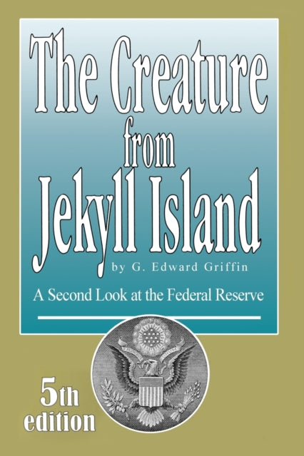 Creature from Jekyll Island
