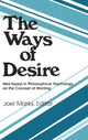 Book cover of: Ways of Desire. By: Joel Marks