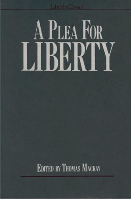 Book cover of: Plea for Liberty. By: Thomas MacKay