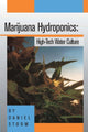Book cover of: Marijuana Hydroponics. By: Daniel Storm