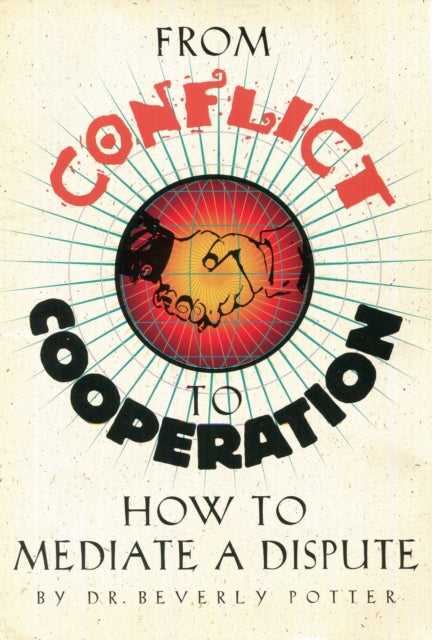Book cover of: From Conflict to Cooperation