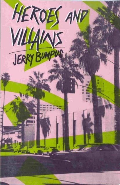 Book cover of: Heroes and Villains