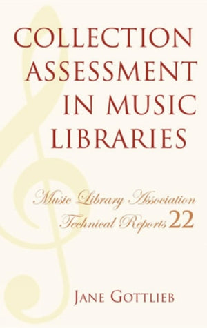 Collection Assessment in Music Libraries