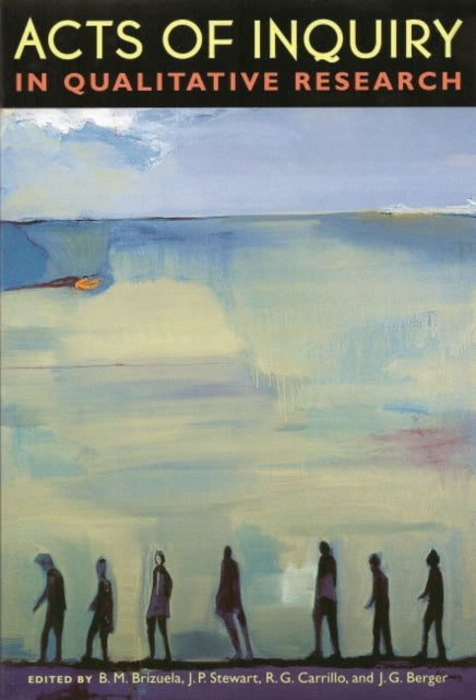 Book cover of: Acts of Inquiry in Qualitative Research