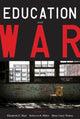 Book cover of: Education and War. By: Elizabeth E. Blair