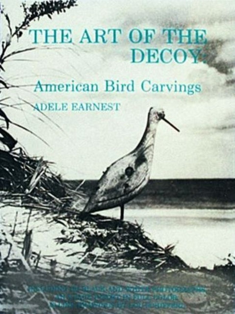 Book cover of: Art of the Decoy. By: Adele Earnest
