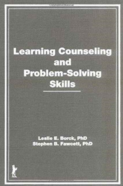 Learning Counseling and Problem-Solving Skills