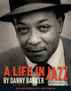 Book cover of: Life in Jazz. By: Danny Barker