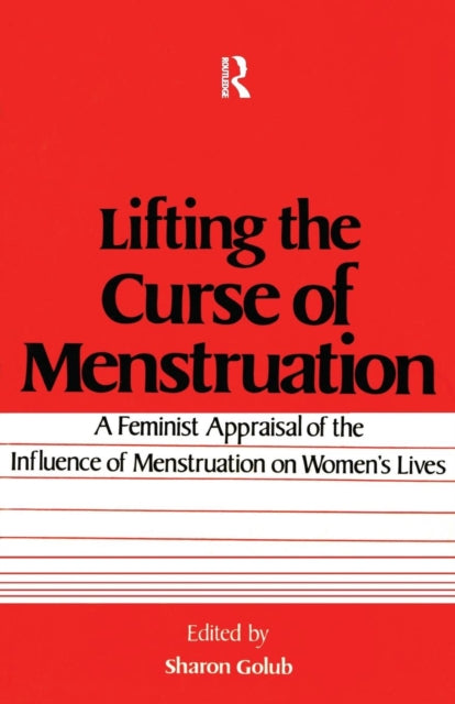 Book cover of: Lifting the Curse of Menstruation. By: Sharon Golub