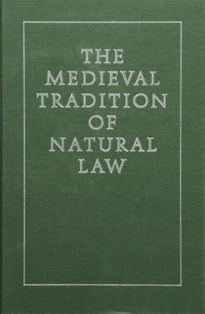 Book cover of: Medieval Tradition of Natural Law