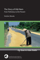 Book cover of: Story of Viet Nam – From Prehistory to the Present. By: L. Shelton Woods