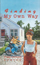Book cover of: Finding My Own Way. By: Peggy Dymond Leavey