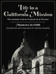 Book cover of: Life in a California Mission. By: Jean-François de Galaup, comte de Lapérouse, Jean-Francois De LA Perouse
