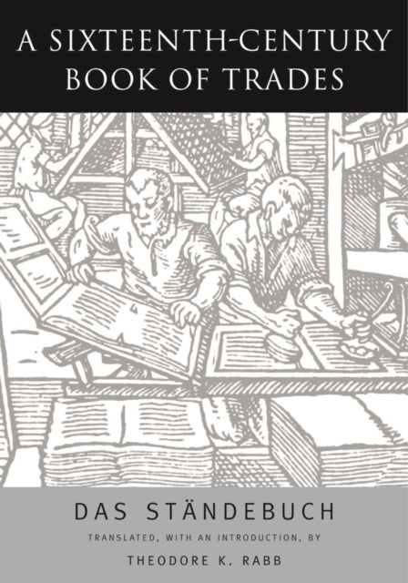 Book cover of: Sixteenth-Century Book of Trades. By: Hans Sachs