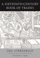 Book cover of: Sixteenth-Century Book of Trades. By: Hans Sachs