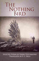 Book cover of: Nothing Bird. By: Pierre Peuchmaurd
