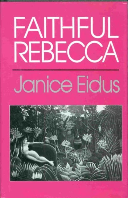 Book cover of: Faithful Rebecca