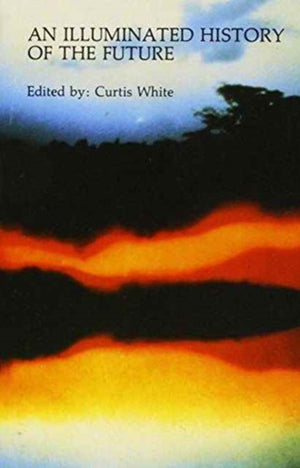 An Illuminated History of the Future