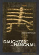 Book cover of: Daughter of the Hangnail. By: Rebecca Reynolds