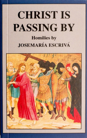 Christ Is Passing By