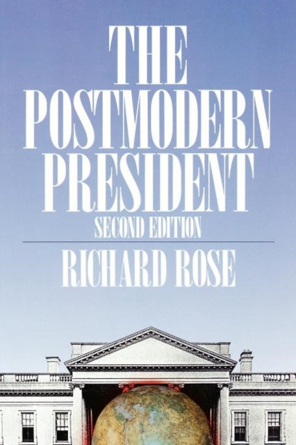 The Postmodern President