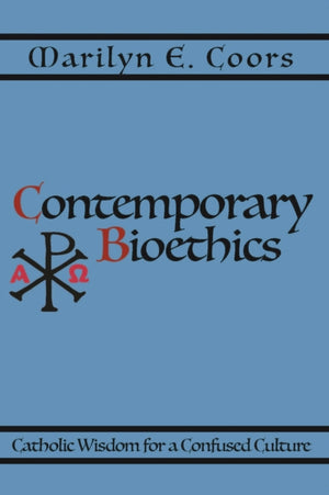 Contemporary Bioethics
