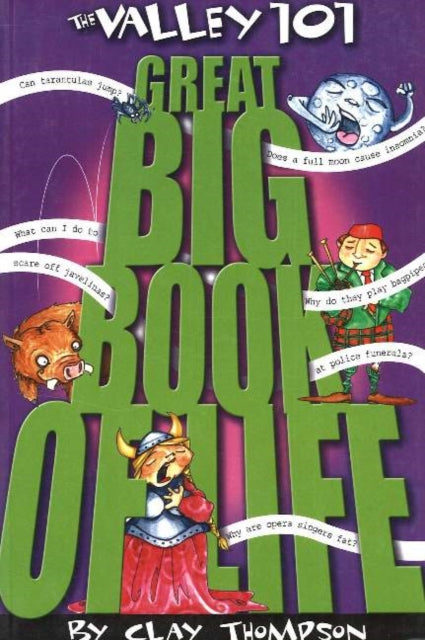 Book cover of: Valley 101 Great Big Book of Life. By: Clay Thompson