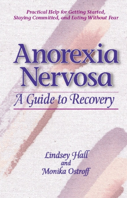 Book cover of: Anorexia Nervosa. By: Lindsey Hall