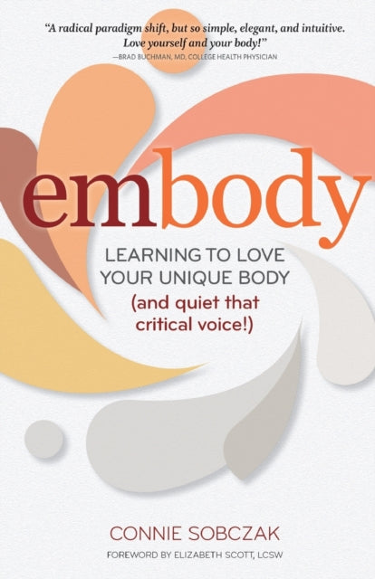 Book cover of: embody. By: Connie Sobczak