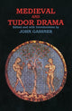 Book cover of: Medieval and Tudor Drama. By: John Gassner