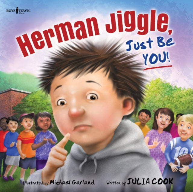 Book cover of: Herman Jiggle, Just be You!. By: Julia Cook
