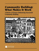 Book cover of: Community Building: What Makes It Work