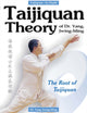 Book cover of: Taijiquan Theory of Dr. Yang, Jwing-Ming. By: Yang Jwing-Ming