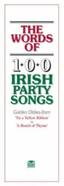 Book cover of: Words Of 100 Irish Party Songs