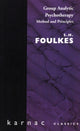 Book cover of: Group Analytic Psychotherapy. By: S. H. Foulkes