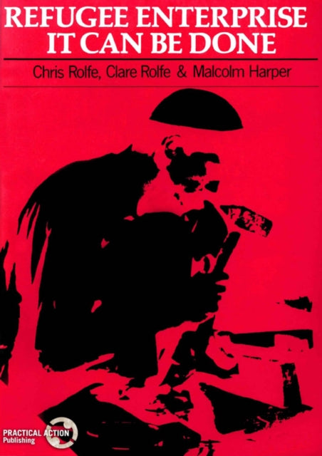 Book cover of: Refugee Enterprise. By: Chris Rolfe