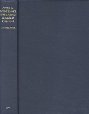 Opera and Song Books Published in England, 1703-1726