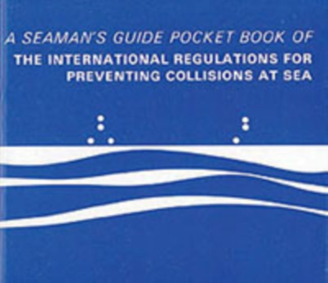 Book cover of: Pocket Book of the International Regulations for Preventing Collisions at Sea