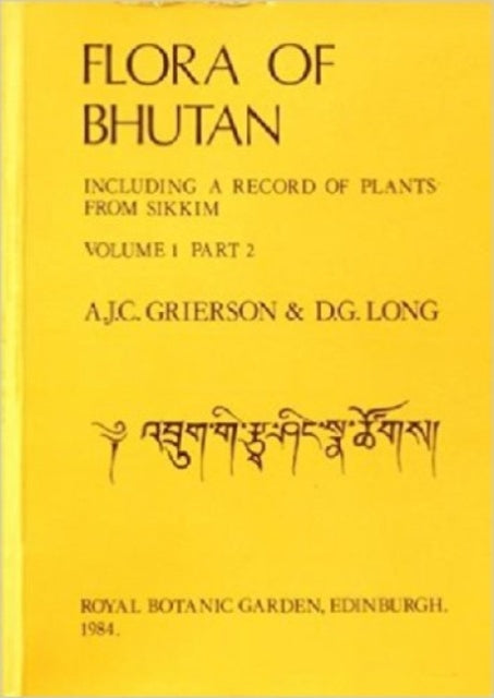 Book cover of: Flora of Bhutan. By: A. J. C. Grierson