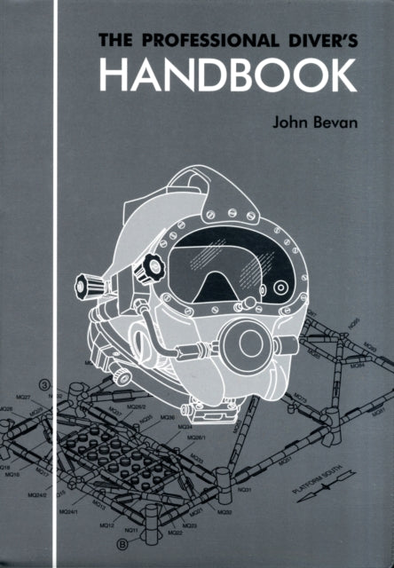 Book cover of: Professional Diver's Handbook. By: John Bevan