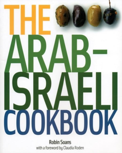 Book cover of: Arab-Israeli Cookbook. By: Robin Soans