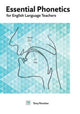 Book cover of: Essential Phonetics for English Language Teachers