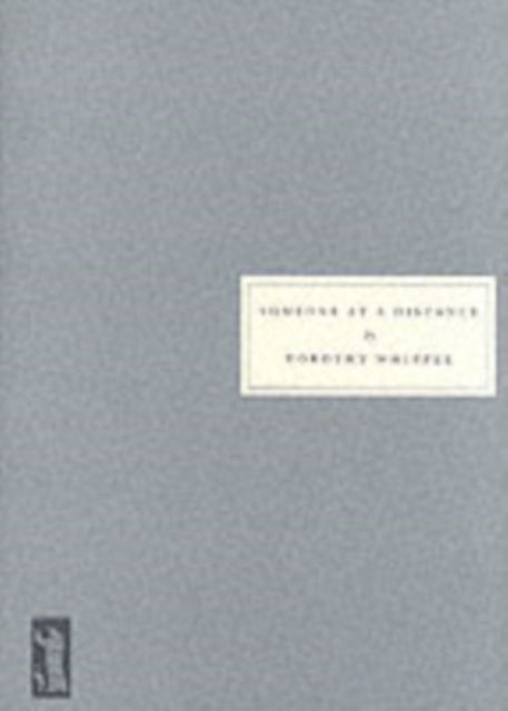 Book cover of: Someone at a Distance. By: Dorothy Whipple