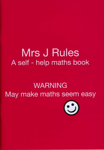Mrs J.Rules, A Self-help Maths Book 9780953762828 Harry Hill