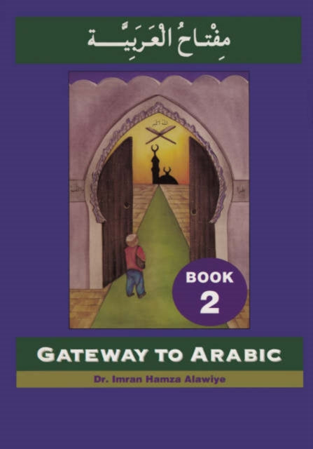 Gateway to Arabic, Book 2