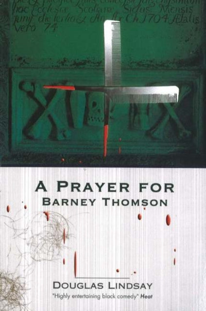Book cover of: Prayer For Barney Thomson. By: Douglas Lindsay