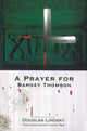 Book cover of: Prayer For Barney Thomson. By: Douglas Lindsay