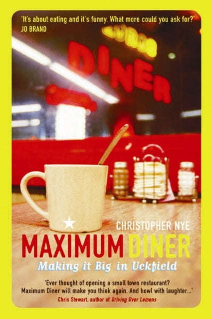 Book cover of: Maximum Diner. By: Chris Nye