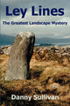 Book cover of: Ley Lines. By: Danny Sullivan